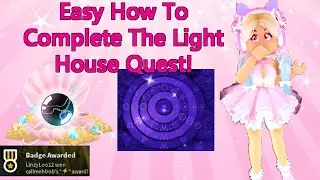 EASY GUIDE HOW TO COMPLETE THE LIGHT HOUSE QUEST AND SECRET CODE IN ROYALE HIGH