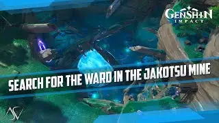 Genshin Impact - Search for the ward in the Jakotsu Mine!