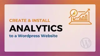 How to Create Google Analytics and Install Google Analytics to WordPress Website | Google Analytics