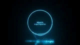 Alberth - Image (Original Mix) [Be Free Recordings]