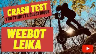 Review / (Crash) Test - Weebot LEIKA // Trottinette électrique