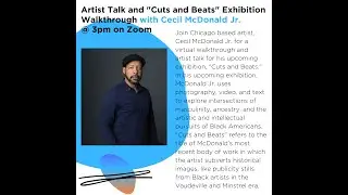 Artist Talk and Walkthrough with Cecil McDonald