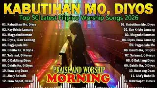 Best Tagalog Christian Worship Songs 🌿 Ikaw Sapat Hesus, Dakila Ka O Diyos | Praise & Worship 2026