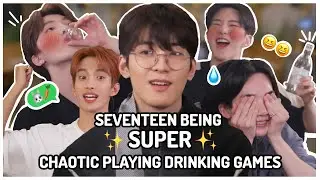 Seventeen being ✨ SUPER ✨ chaotic playing drinking games