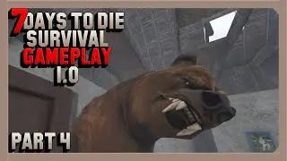 7 Days To Die Survival Gameplay 1.0 - Part 4