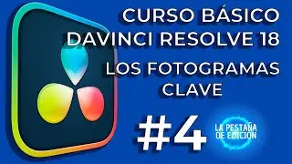DaVinci Resolve 18 Basic Course: Chapter 4 - Keyframes 🎞️🔑