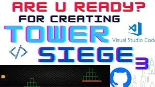 MC -32 How To Code For Tower Siege-3 | Visual Studio Code | Learn With Madhushri