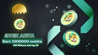 🚀 IOTEX AKITA Airdrop || Earn 1000000 ioakita || Distribution 15 December