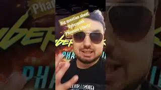 The BIG question of Cyberpunk 2077 : Phantom Liberty...