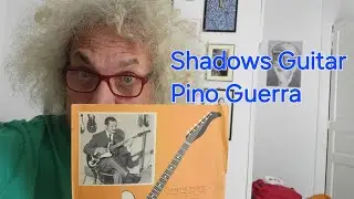 SHADOWS GUITAR - OMAGGIO A PINO GUERRA