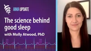 How sleep affects your health with Molly Atwood, PhD