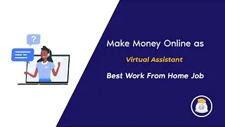 How to make money online as a Virtual Assistant? -  Best Work From Home Job
