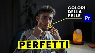 Come avere colori della pelle PERFETTI nei tuoi video. FUNZIONA!