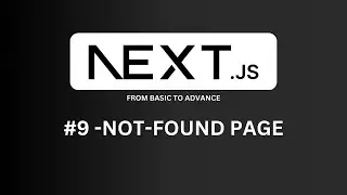 Create a Custom Not-Found Page in Next.js | Handle 404 Errors