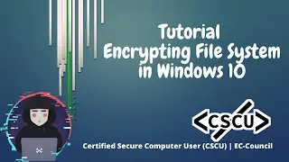 Tutorial Encrypting File System in Windows 10