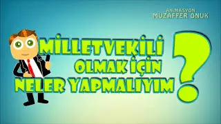 NASIL MİLLETVEKİLİ OLURUM?