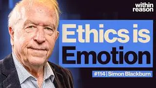 Are Ethics Just Emotions? - Simon Blackburn