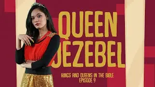 Queen Jezebel - KidzConnect (October 31, 2021)