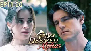 Between her fated mate and chosen mate, who will she choose!? | Her Desired Alphas [Full Part]