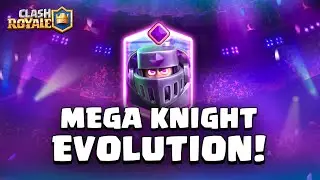 MEGA KNIGHT EVOLUTION GAMEPLAY