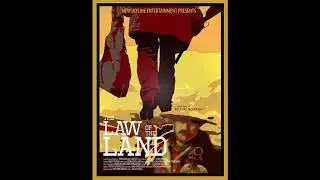 Theme from The Law of the Land - Short Film Western