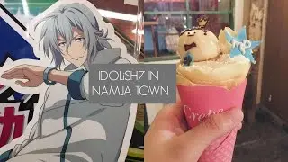 IDOLiSH7 IN NAMJA TOWN | Day 7 in Japan