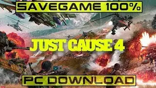 Just Cause 4 SaveGame 100% Download PC HD