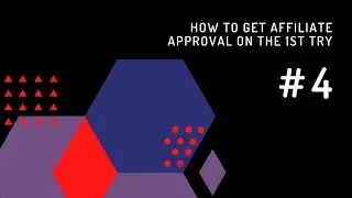 How to Get Affiliate Approval on the 1st Try