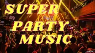 💥Super💥 Party Music 🎼2024 🔥Super 💃Club Music🕺 Party Club🎼 Dance 🎧  Mega 🔥 Party 💪2024💫