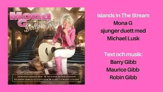 Islands In The Stream - Mona G & Michael Lusk | Lyric & Text Video