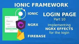 Ionic Tutorial #11.8 - Login Page #10 - Implementing NGRX effects