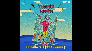 Ritviz - Thandi Hawa (XiphiX x Estrella Mashup) [FREE DOWNLOAD]
