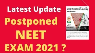 latest news neet 2021 | NEET 2021 |JEE201 |neet exam postponed |latest news neet 2021