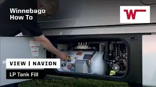 Winnebago View & Navion How To: Fill the LP Tank