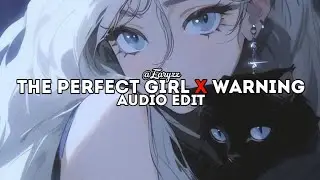 THE PERFECT GIRL X WARNING (PHONK MASHUP) | EDIT AUDIO