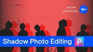 PICART DARK SHADOW PHOTO EDITING TUTORIAL | BEST PHOTO EDITING | DREAM CREATION