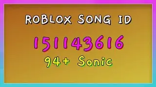 94+ Sonic Roblox Song IDs/Codes