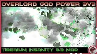 HDR - Overlord God Power - 3vs3 Kane's Wrath | Tiberium Insanity 3.3 Mod | 2023