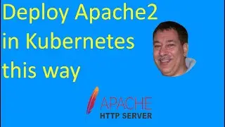 Deploy Appache2 Webserver in Kubernetes Cluster this way