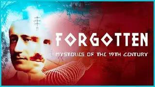 FORGOTTEN: MYSTERIES OF THE 19TH CENTURY - Official Trailer (HD)