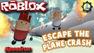 [ROBLOX|SPEEDRUN] ESCAPE THE PLANE CRASH OBBY!! | 3:13 min. » Ludaris