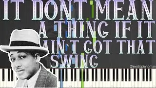 Duke Ellington - It Don't Mean A Thing If It Ain't Got That Swing (Solo Jazz Piano Synthesia)
