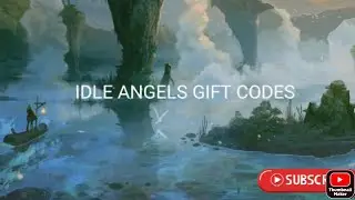 IDLE ANGELS GIFT CODES