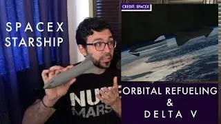 How Orbital Refueling and Delta V will help SpaceX's Starship launch to the Moon and back | TIS Clip