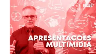 APRESENTAÇÕES MULTIMÍDIAS | Curso Ennet Oficial