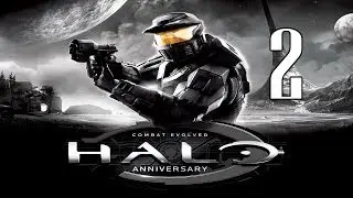 Прохождение Halo: Combat Evolved Anniversary [Часть #2]