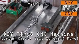 DIY CNC Machine: Linear Rails + TinyG Part 1!  Widget40