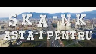 Ska-nk - Asta-i pentru (official video)