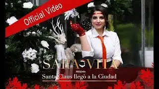 SARAVITA - Santa Claus llegò a la ciudad (Official Video)