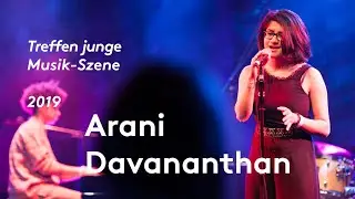 Arani Devananthan – Treffen junge Musik-Szene 2019